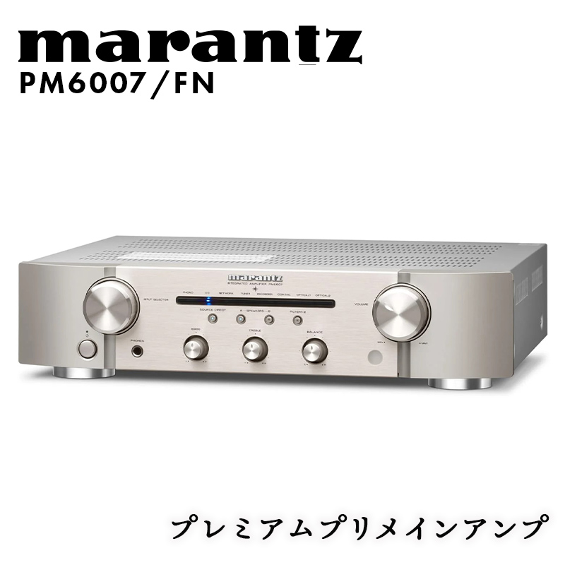 marantz プレミアムプリメインアンプ PM6007/FN マランツ F23R-871