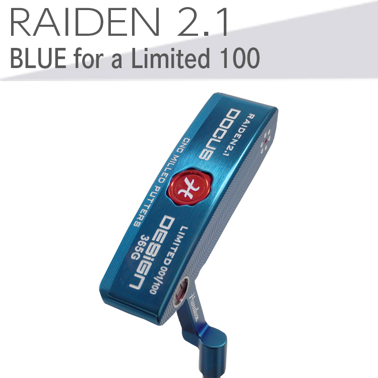 ゴルフクラブ RAIDEN 2.1 パター BLUE for a Limited 100 パター スチール装着モデル ※2024年4月下旬以降に順次発送予定 | ゴルフ DOCUS golf ゴルフ用品 スポーツ スポーツ用品 ドゥーカス クラブ シャフト 茨城県 古河市 _EO59