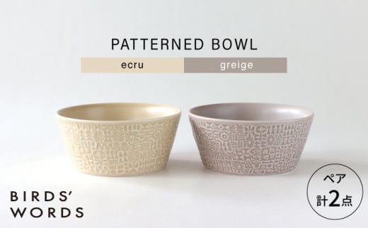 ygāzPATTERNED BOWL yA 2_Zbg ecru + greige yBIRDSf WORDSz [CF077]茧g21000G݁EpiHEOX
