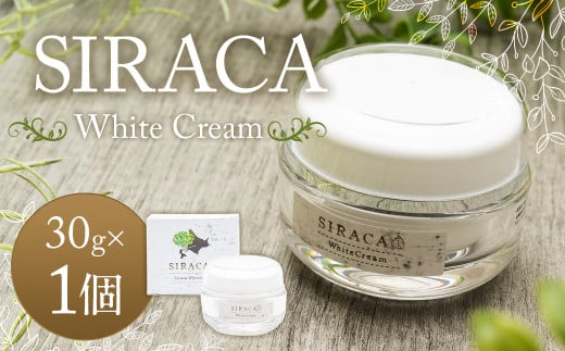SIRACA White Cream 30g iN[j ϕi XLPA RX e ێkCz22000G݁EpiϐEtEei