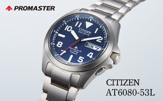 CITIZEN PROMASTER AT6080-53L | V`Y citizen v}X^[ rv v Ki Y rWlX X[c JWA tH[}  p Mtg v[g ̓  Y \[[ GR