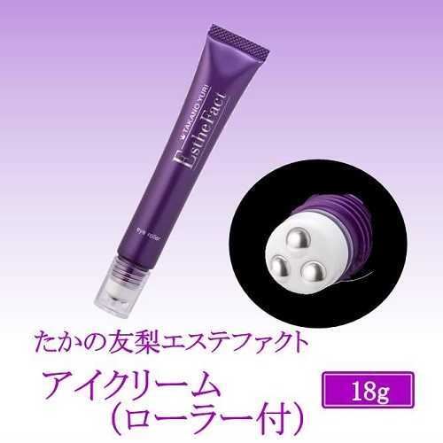 TT-3 たかの友梨 エステファクト アイクリーム(ローラー付)18g岡山県和気町18000雑貨・日用品化粧水・乳液・美容品
