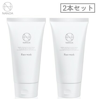(ナノア)NANOA 洗顔フォーム ヒト幹細胞 洗顔 保湿 毛穴 黒ずみ エイジングケア ビタミンC誘導体 洗顔料 無添加 日本製 2個セット 美容 超極小泡 汚れ 落とす つっぱらない ツヤ肌 千葉県成田